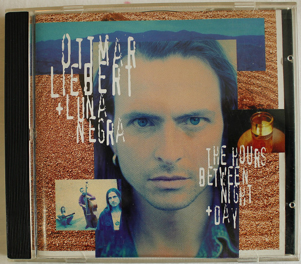 Ottmar Liebert + Luna Negra* – The Hours Between Night And Day