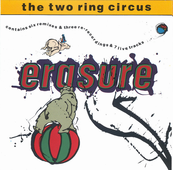 Erasure – The Two Ring Circus