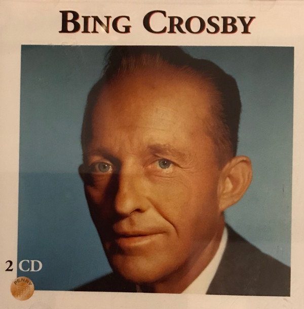 Bing Crosby – Bing Crosby Essential Collection – Tower Junction Music