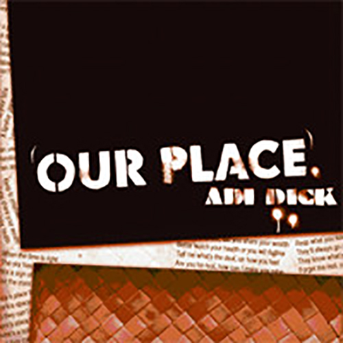 Adi Dick – Our Place
