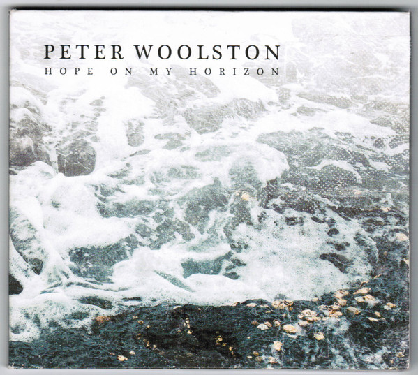 Peter Woolston – Hope On My Horizon