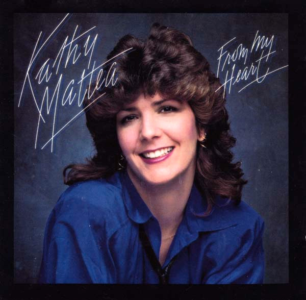 Kathy Mattea – From My Heart