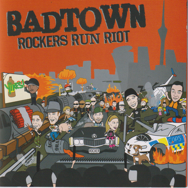 Badtown – Rockers Run Riot