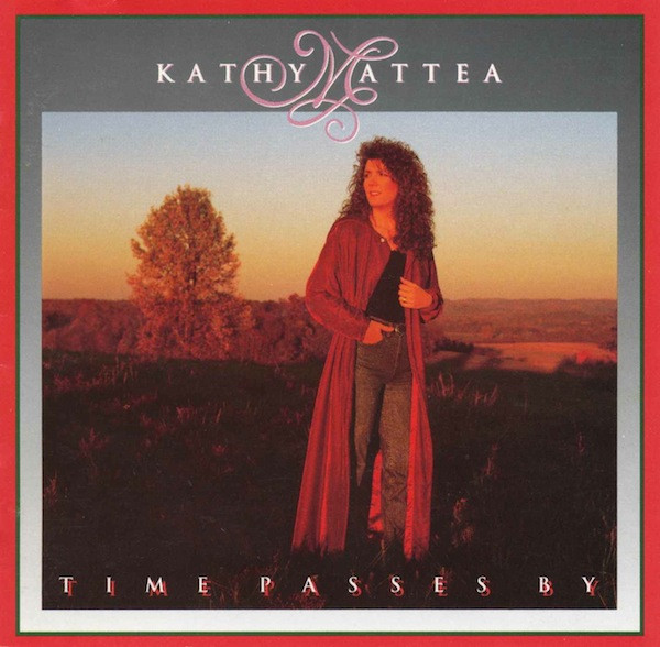 Kathy Mattea – Time Passes By