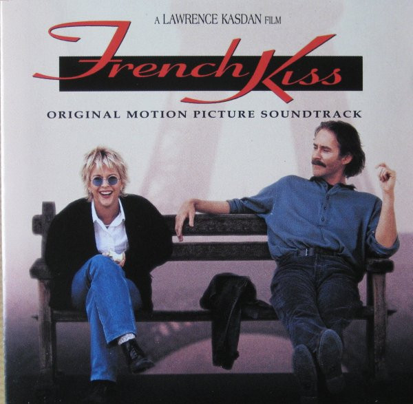 Various – French Kiss (Original Motion Picture Soundtrack)