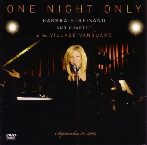 Barbra Streisand – One Night Only: Barbra Streisand And Quartet Live At The Vill