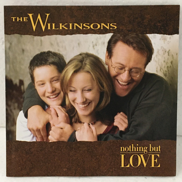 The Wilkinsons – Nothing But Love