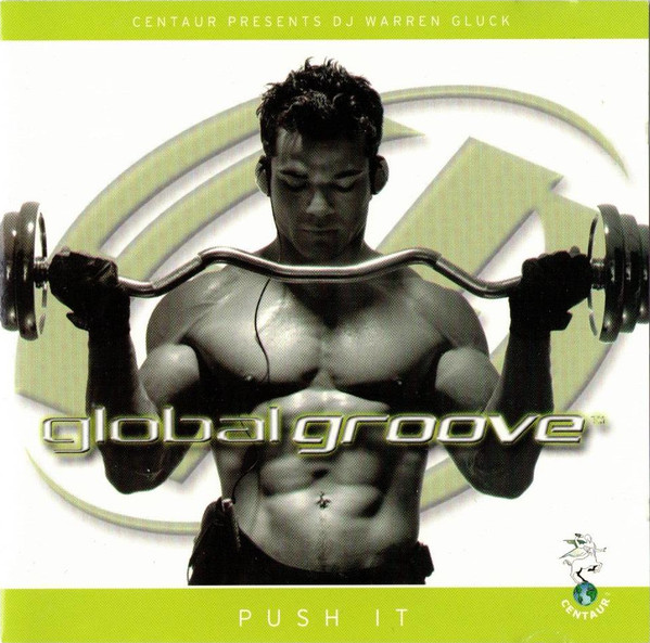 DJ Warren Gluck* – Global Groove: Push It