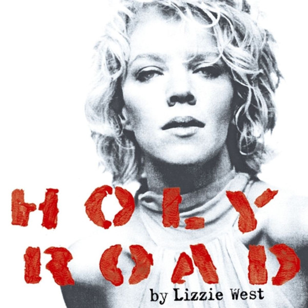 Lizzie West – Holy Road: Freedom Songs