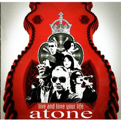 Atone – Live And Love Your Life