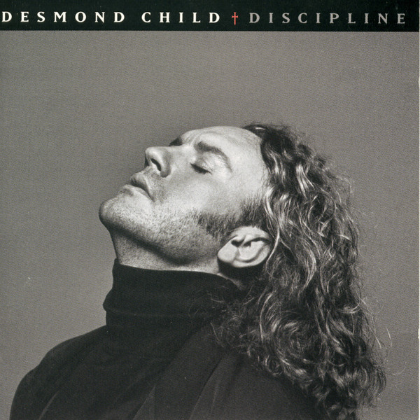 Desmond Child – Discipline