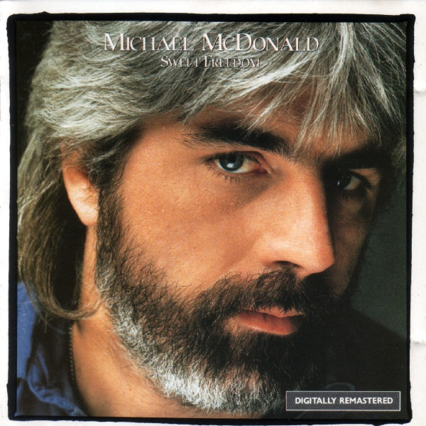 Michael McDonald – Sweet Freedom