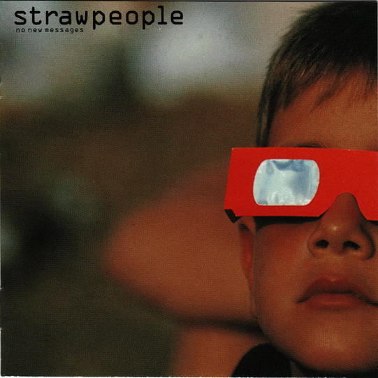 Strawpeople – No New Messages