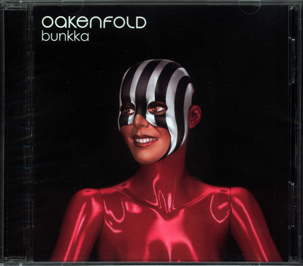 Oakenfold* – Bunkka