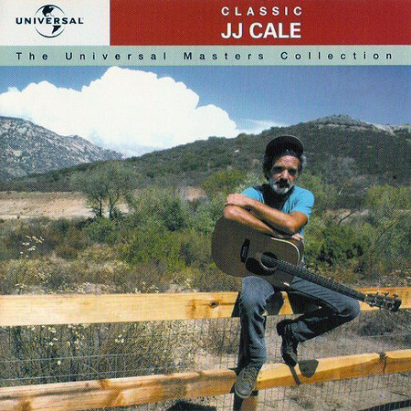 J.J. Cale – Classic JJ Cale