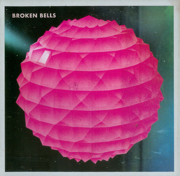Broken Bells (2) – Broken Bells