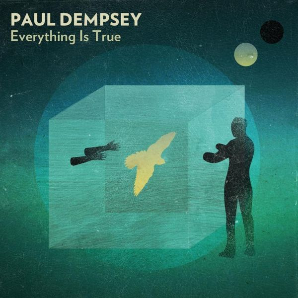 Paul Dempsey (2) – Everything Is True