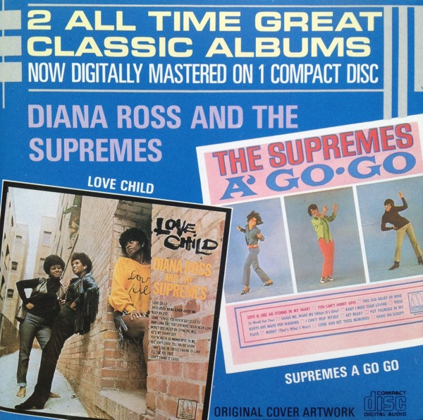 Diana Ross And The Supremes – Love Child / Supremes A Go Go