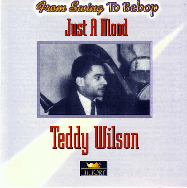 Teddy Wilson – Just A Mood