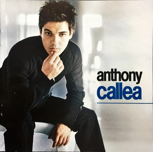 Anthony Callea – Anthony Callea