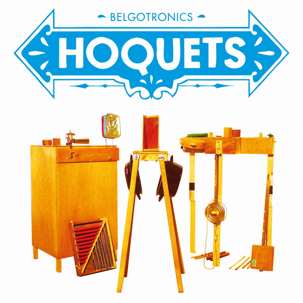 Hoquets – Belgotronics
