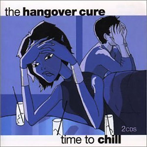 Various – The Hangover Cure: Time To Chill