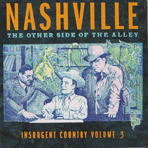 Various – Nashville: Insurgent Country Vol.3