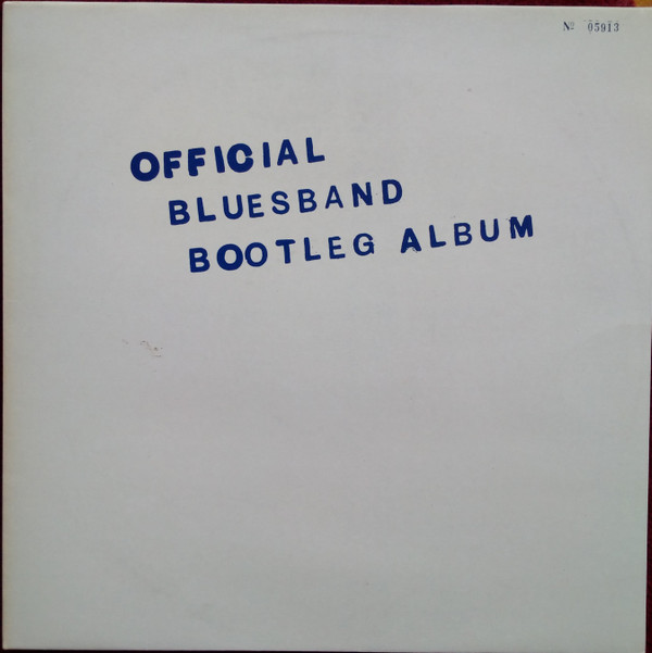 The Blues Band – The Blues Band Official Bootleg Album