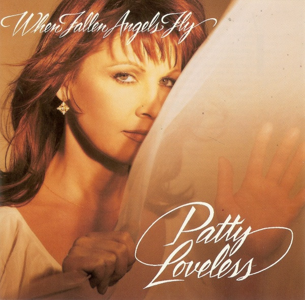 Patty Loveless – When Fallen Angels Fly