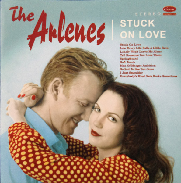 The Arlenes – Stuck On Love