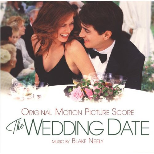 Blake Neely – The Wedding Date (Original Motion Picture Score)