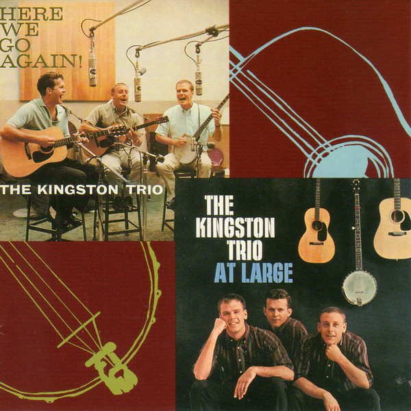The Kingston Trio* – At Large / Here We Go Again
