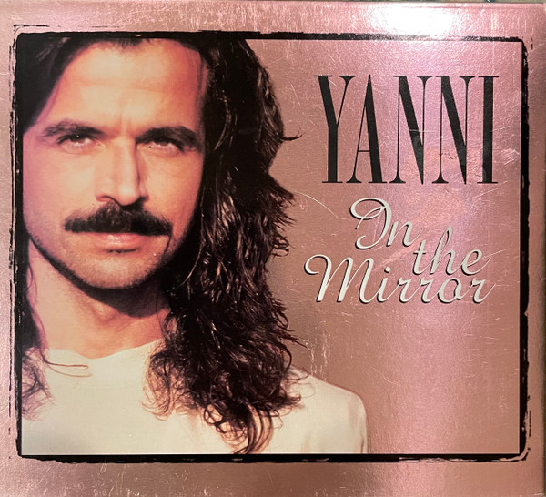 Yanni (2) – In The Mirror