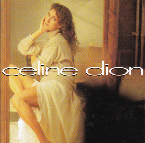 Celine Dion* – Celine Dion