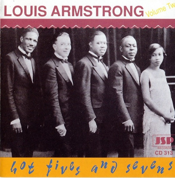 Louis Armstrong – Hot Fives & Sevens Volume 2