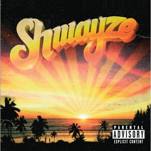 Shwayze – Shwayze