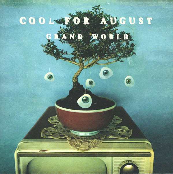 Cool For August – Grand World