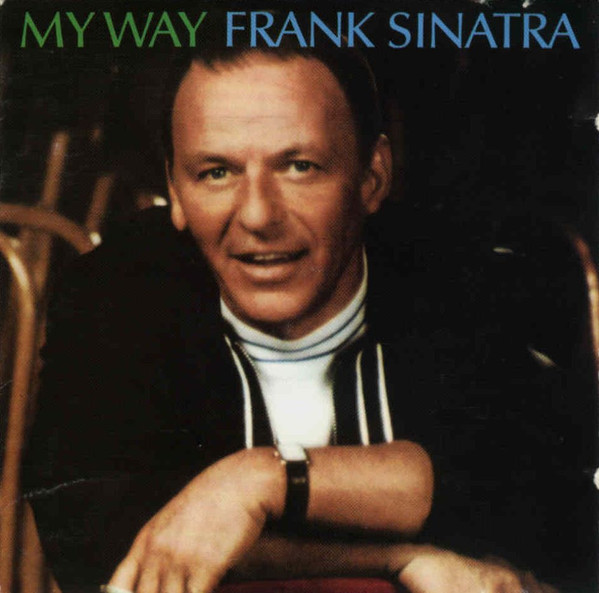 Frank Sinatra – My Way