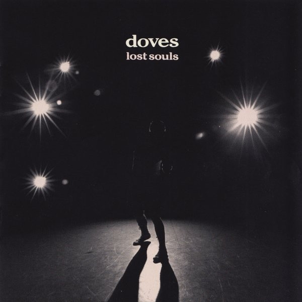 Doves – Lost Souls