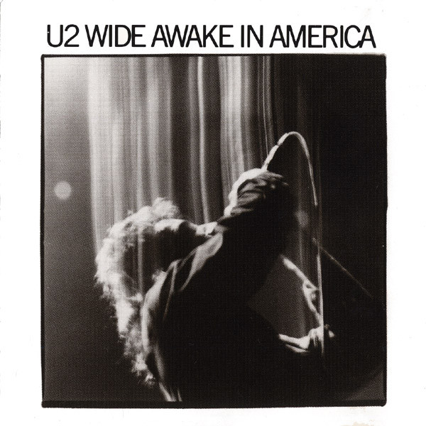 U2 – Wide Awake In America