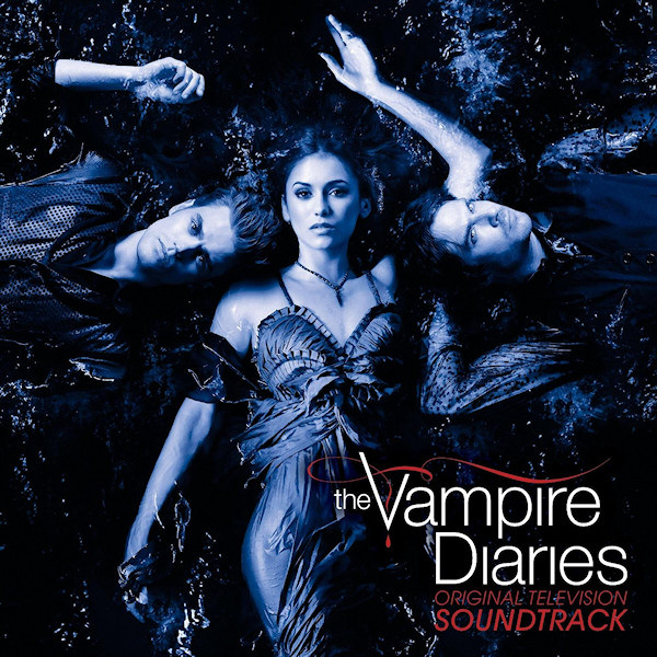 Various – Original Television Soundtrack: The Vampire Diaries