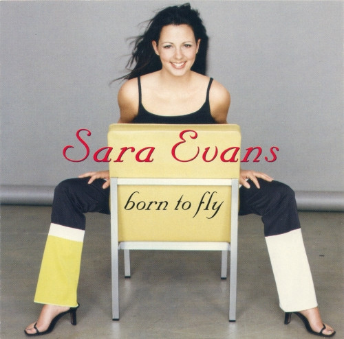 Sara Evans – Born To Fly