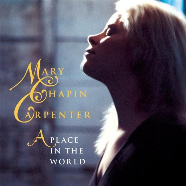 Mary Chapin Carpenter – A Place In The World