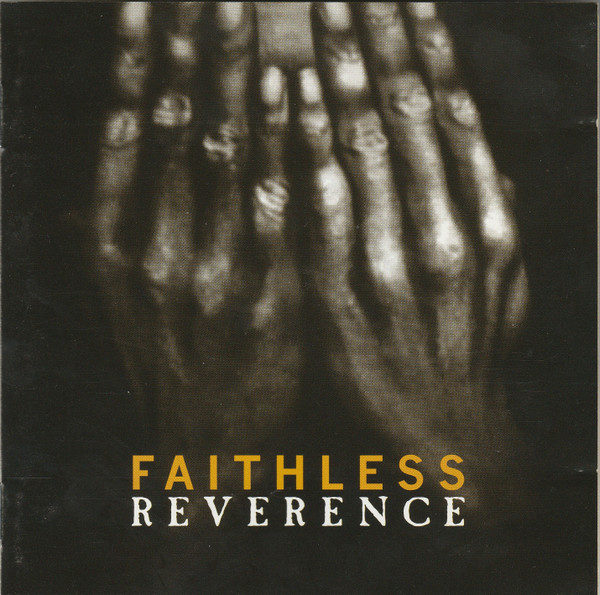 Faithless – Reverence