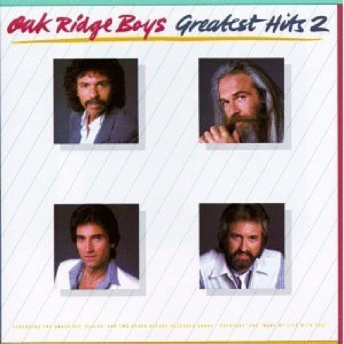 Oak Ridge Boys* – Oak Ridge Boys Greatest Hits 2