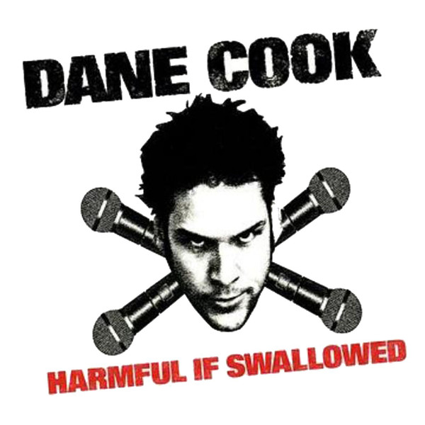 Dane Cook – Harmful If Swallowed