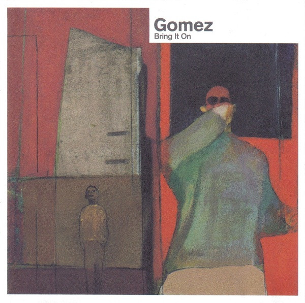 Gomez – Bring It On