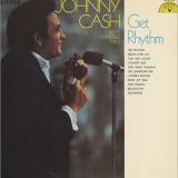 Johnny Cash And The Tennessee Two* - Get Rhythm