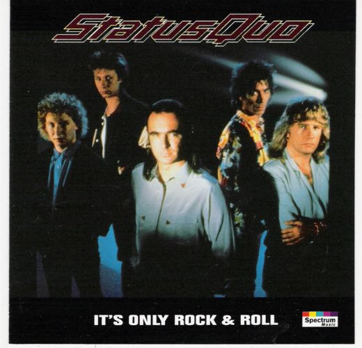 Status Quo – It’s Only Rock & Roll