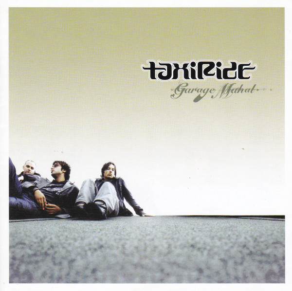 Taxiride – Garage Mahal